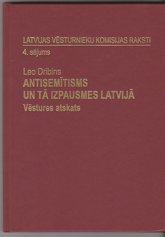 Image for Latvijas Vesturnieku Komisijas Raksti 4. sejums. Antisemitisms un ta izpausmes Latvija Vestures Atskats